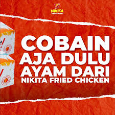 Sejarah Nikita Fried Chicken